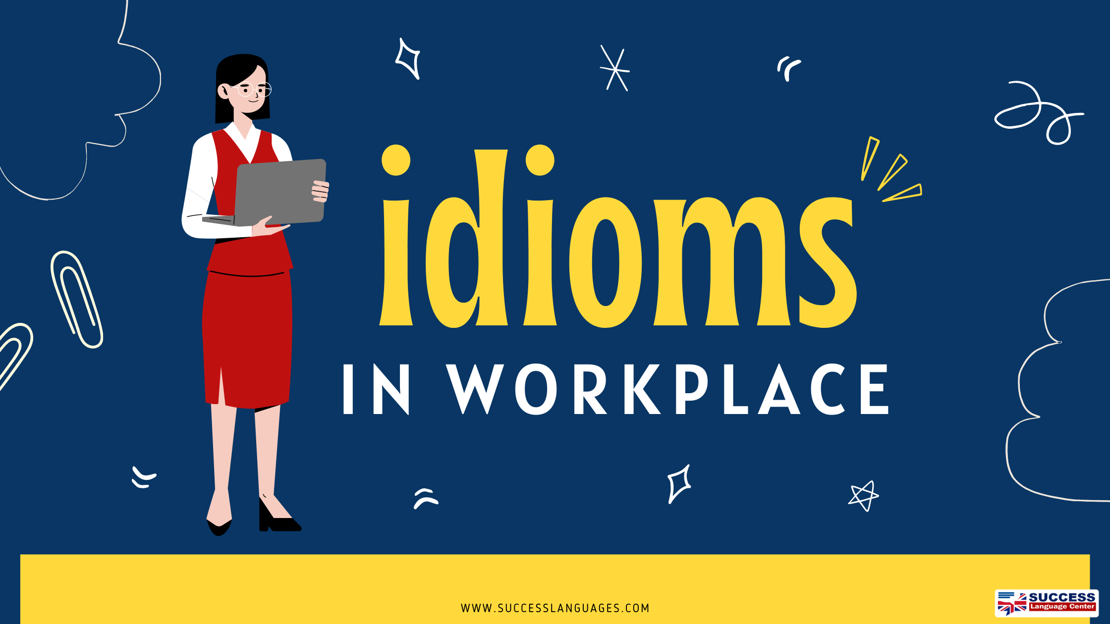 Idioms for The Workplace